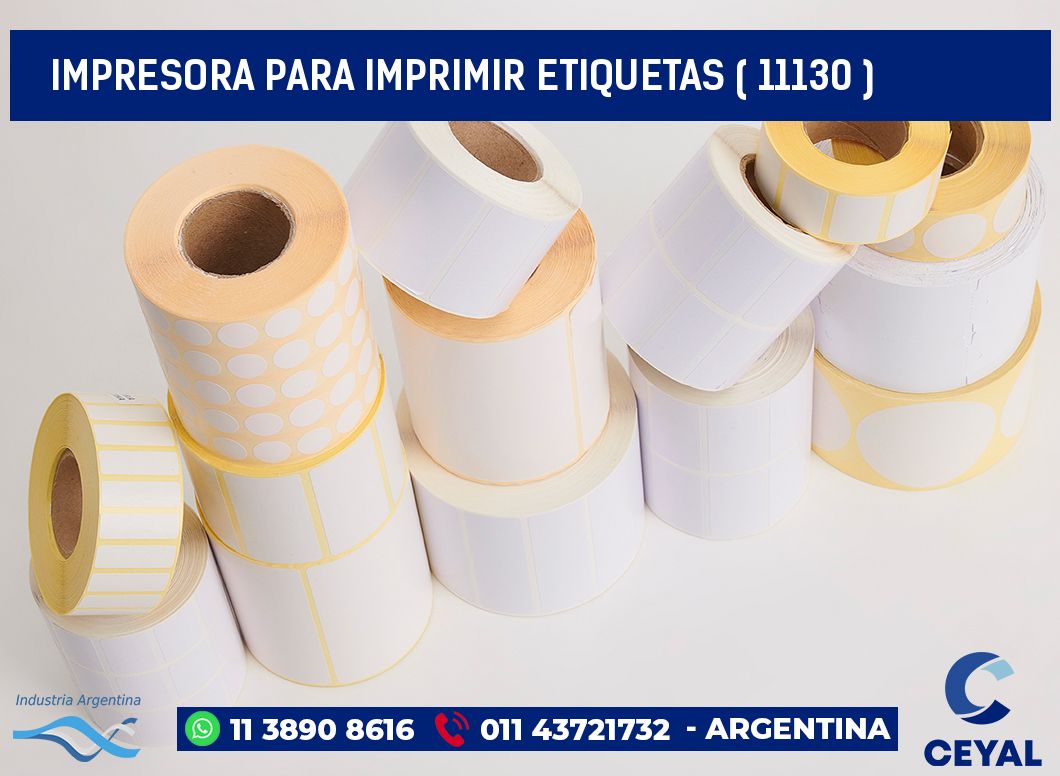 IMPRESORA PARA IMPRIMIR ETIQUETAS ( 11130 )