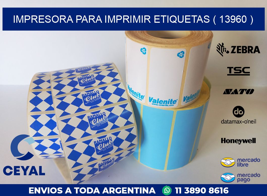 IMPRESORA PARA IMPRIMIR ETIQUETAS ( 13960 )