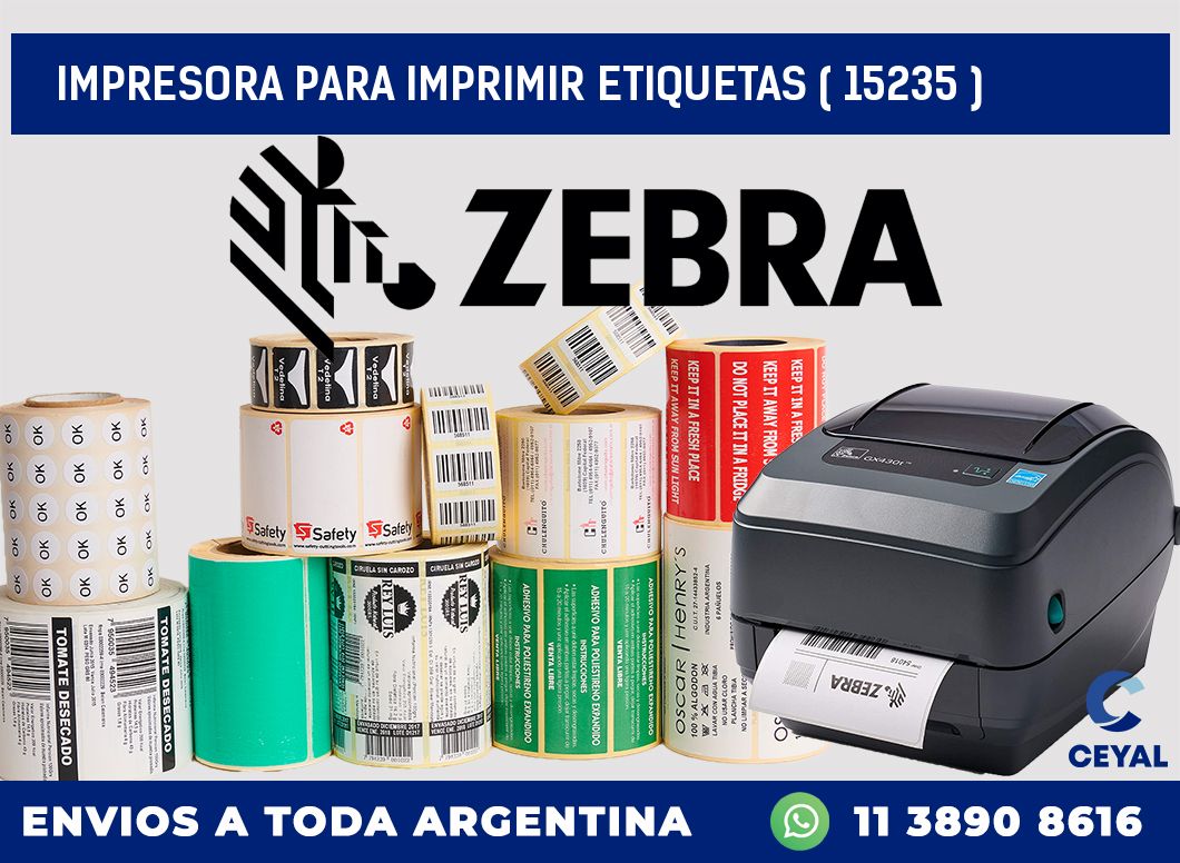 IMPRESORA PARA IMPRIMIR ETIQUETAS ( 15235 )