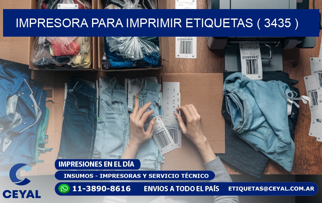 IMPRESORA PARA IMPRIMIR ETIQUETAS ( 3435 )