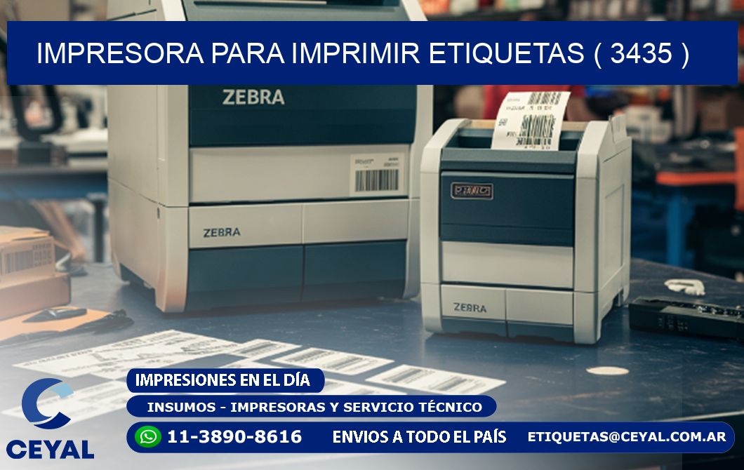IMPRESORA PARA IMPRIMIR ETIQUETAS ( 3435 )