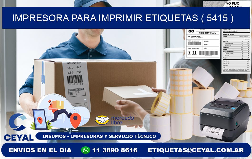 IMPRESORA PARA IMPRIMIR ETIQUETAS ( 5415 )
