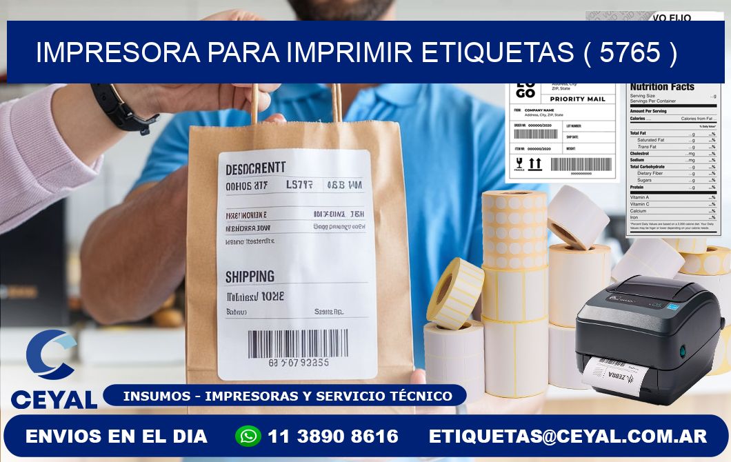 IMPRESORA PARA IMPRIMIR ETIQUETAS ( 5765 )