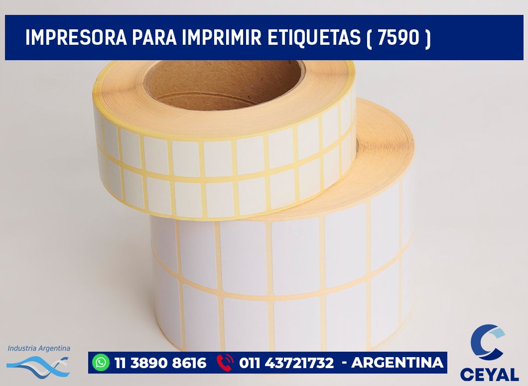 IMPRESORA PARA IMPRIMIR ETIQUETAS ( 7590 )