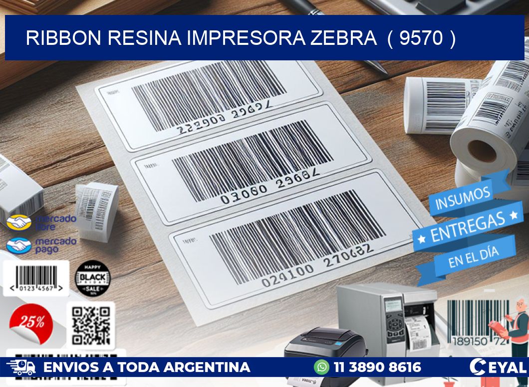 RIBBON RESINA IMPRESORA ZEBRA ( 9570 )