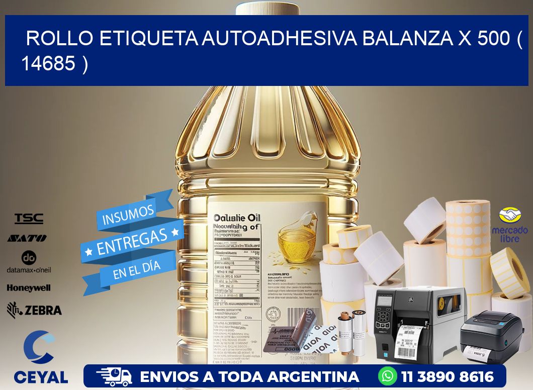 ROLLO ETIQUETA AUTOADHESIVA BALANZA X 500 ( 14685 )