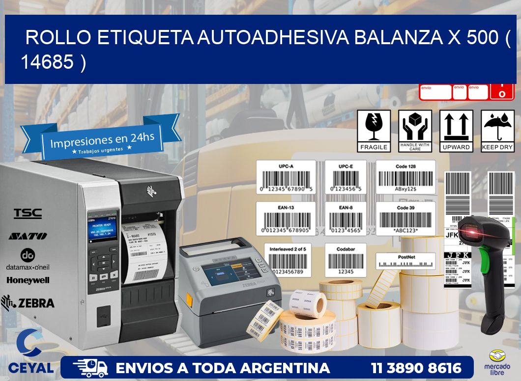 ROLLO ETIQUETA AUTOADHESIVA BALANZA X 500 ( 14685 )