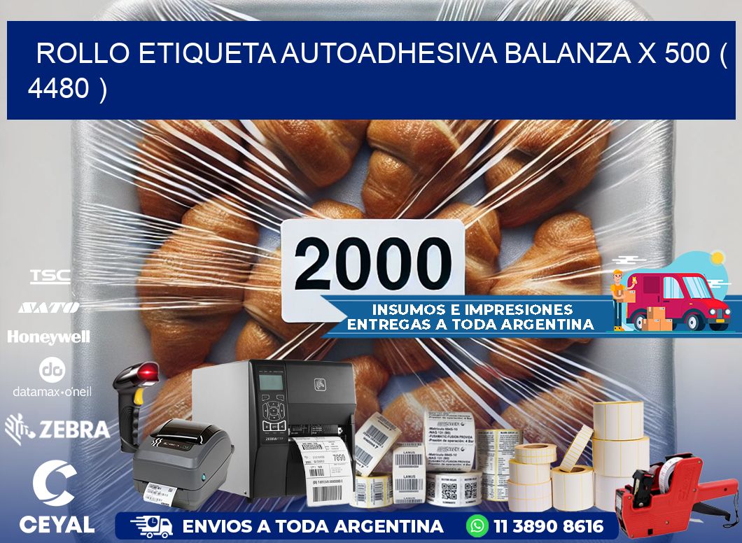 ROLLO ETIQUETA AUTOADHESIVA BALANZA X 500 ( 4480 )