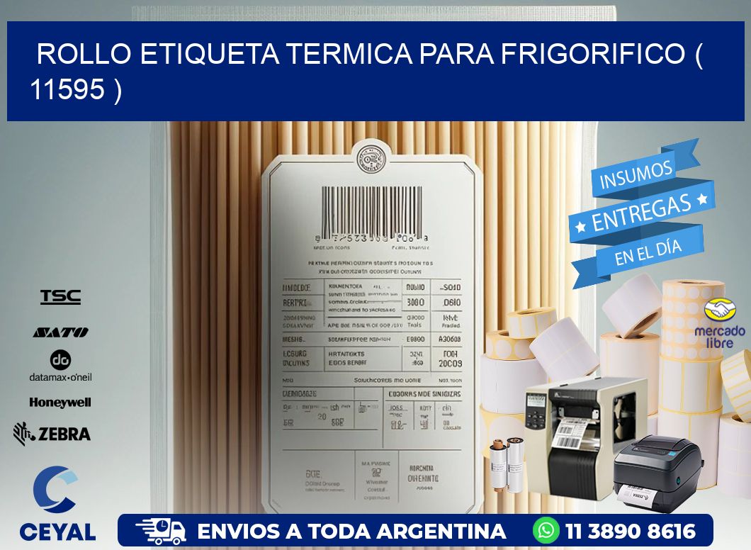ROLLO ETIQUETA TERMICA PARA FRIGORIFICO ( 11595 )