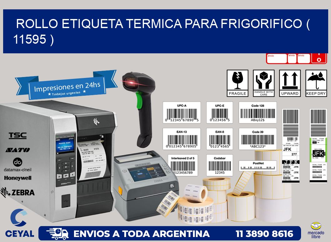 ROLLO ETIQUETA TERMICA PARA FRIGORIFICO ( 11595 )