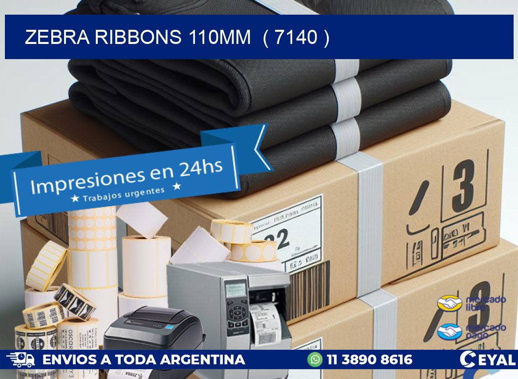 ZEBRA RIBBONS 110MM ( 7140 )