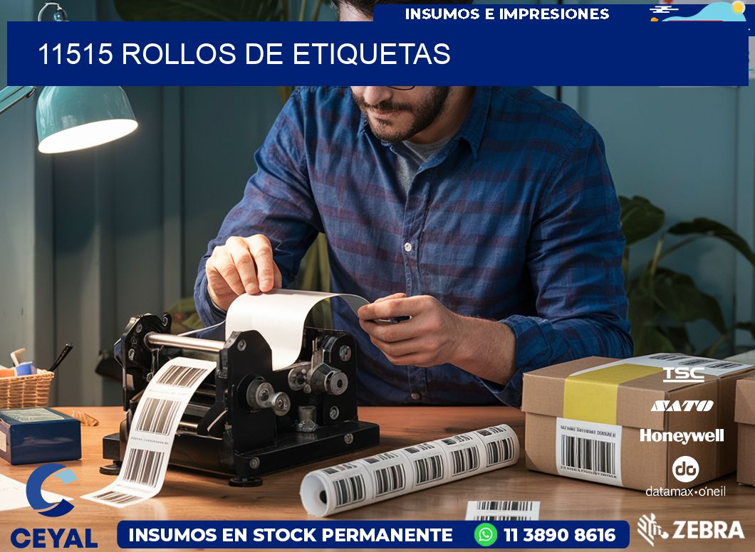 11515 ROLLOS DE ETIQUETAS