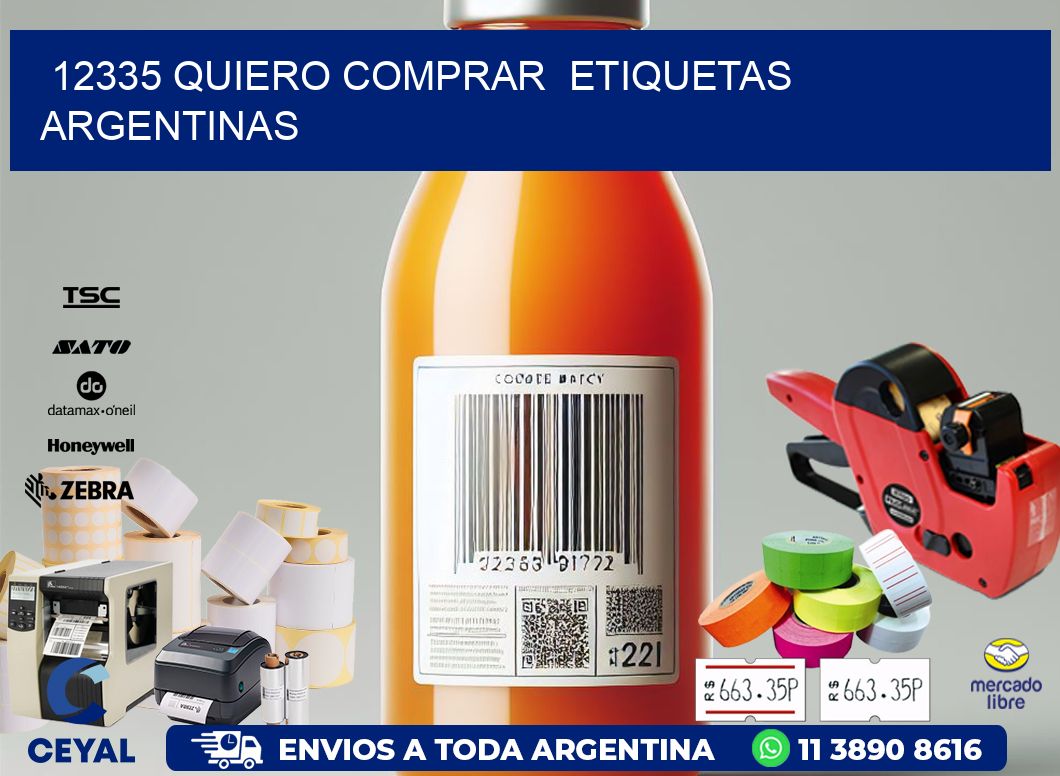 12335 QUIERO COMPRAR ETIQUETAS ARGENTINAS