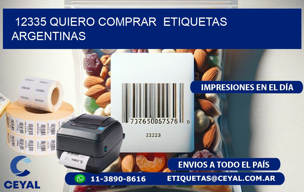 12335 QUIERO COMPRAR  ETIQUETAS ARGENTINAS