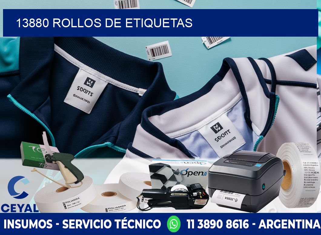 13880 ROLLOS DE ETIQUETAS