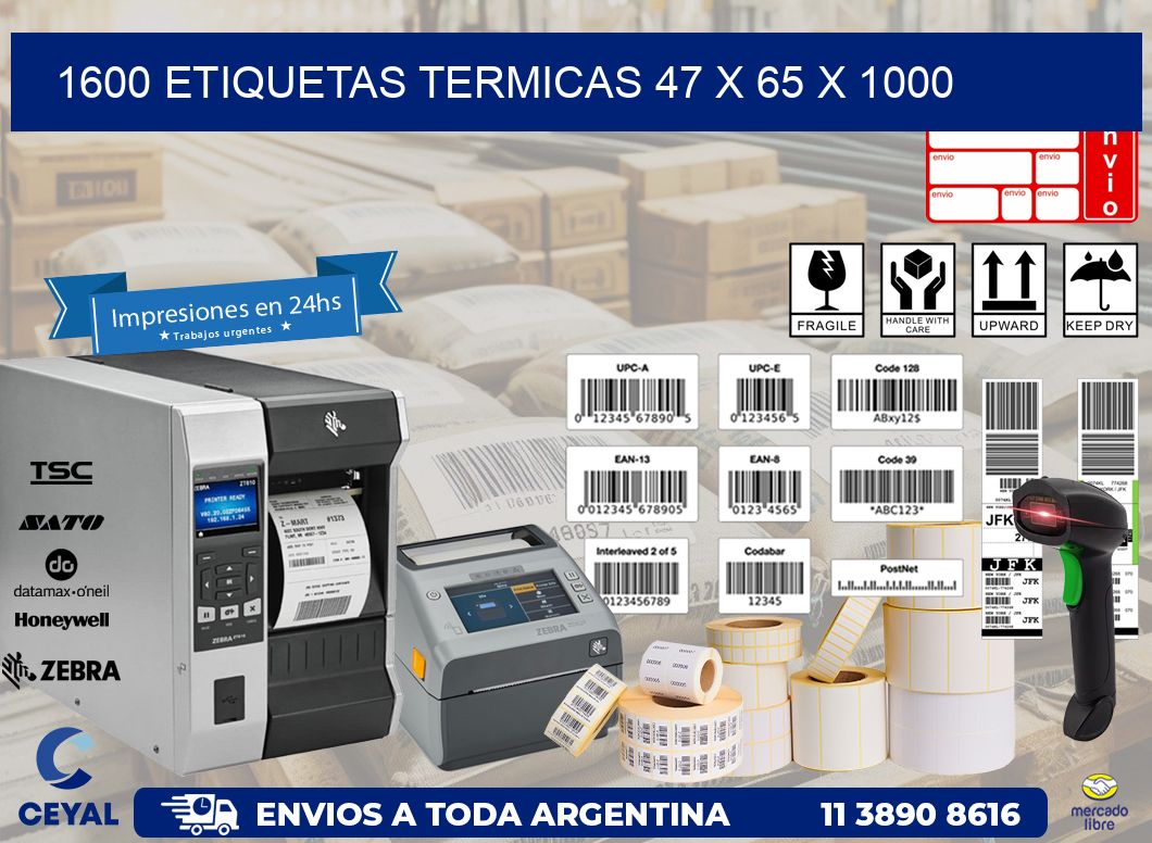 1600 ETIQUETAS TERMICAS 47 x 65 x 1000