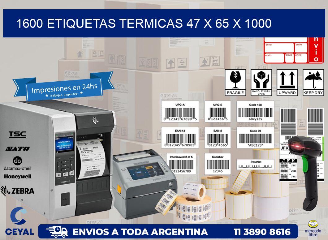 1600 ETIQUETAS TERMICAS 47 x 65 x 1000