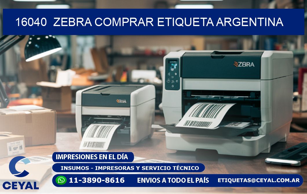 16040  ZEBRA COMPRAR ETIQUETA ARGENTINA