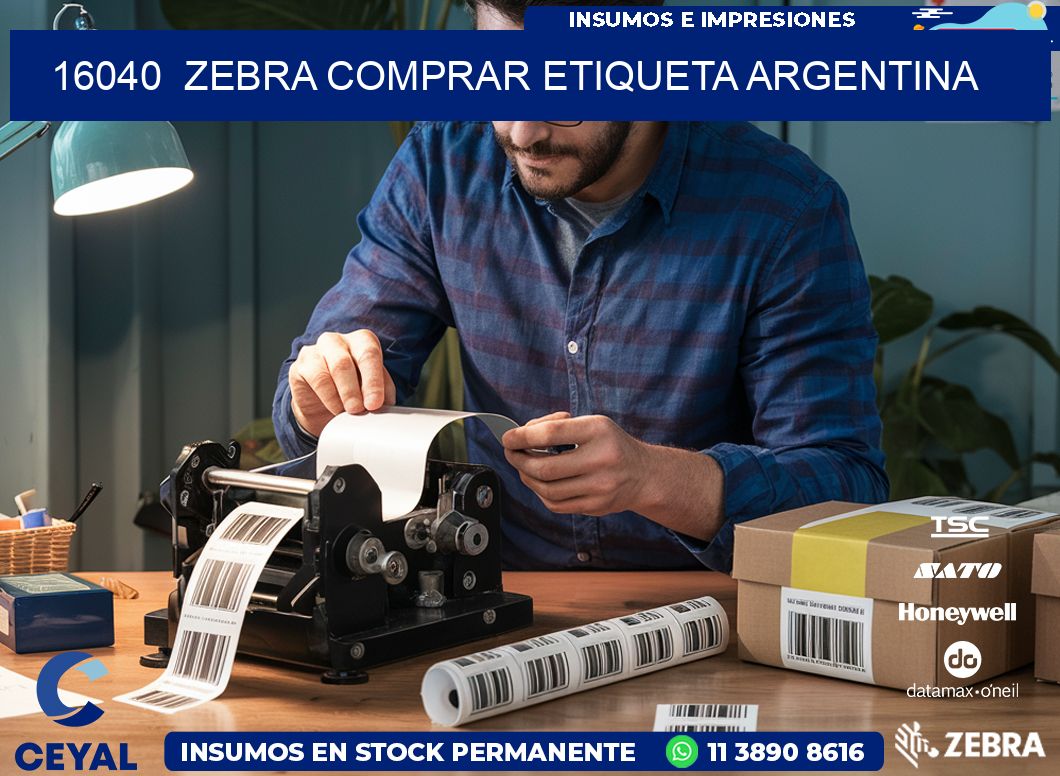 16040  ZEBRA COMPRAR ETIQUETA ARGENTINA