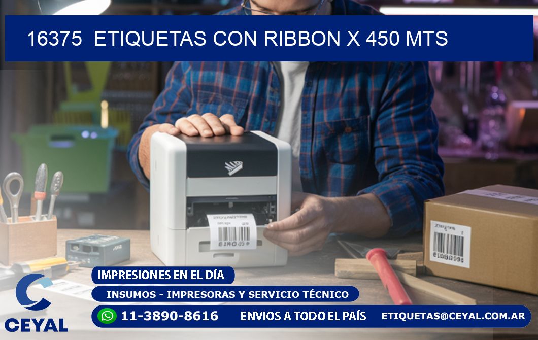 16375  ETIQUETAS CON RIBBON X 450 MTS