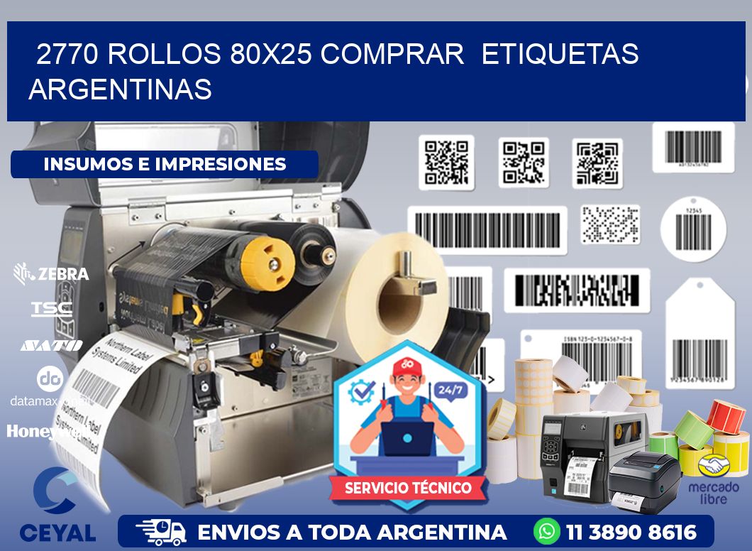 2770 ROLLOS 80X25 COMPRAR ETIQUETAS ARGENTINAS