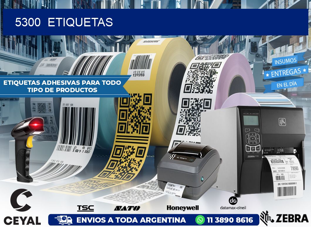 5300  ETIQUETAS
