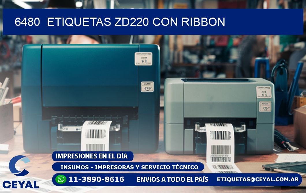 6480 ETIQUETAS ZD220 CON RIBBON