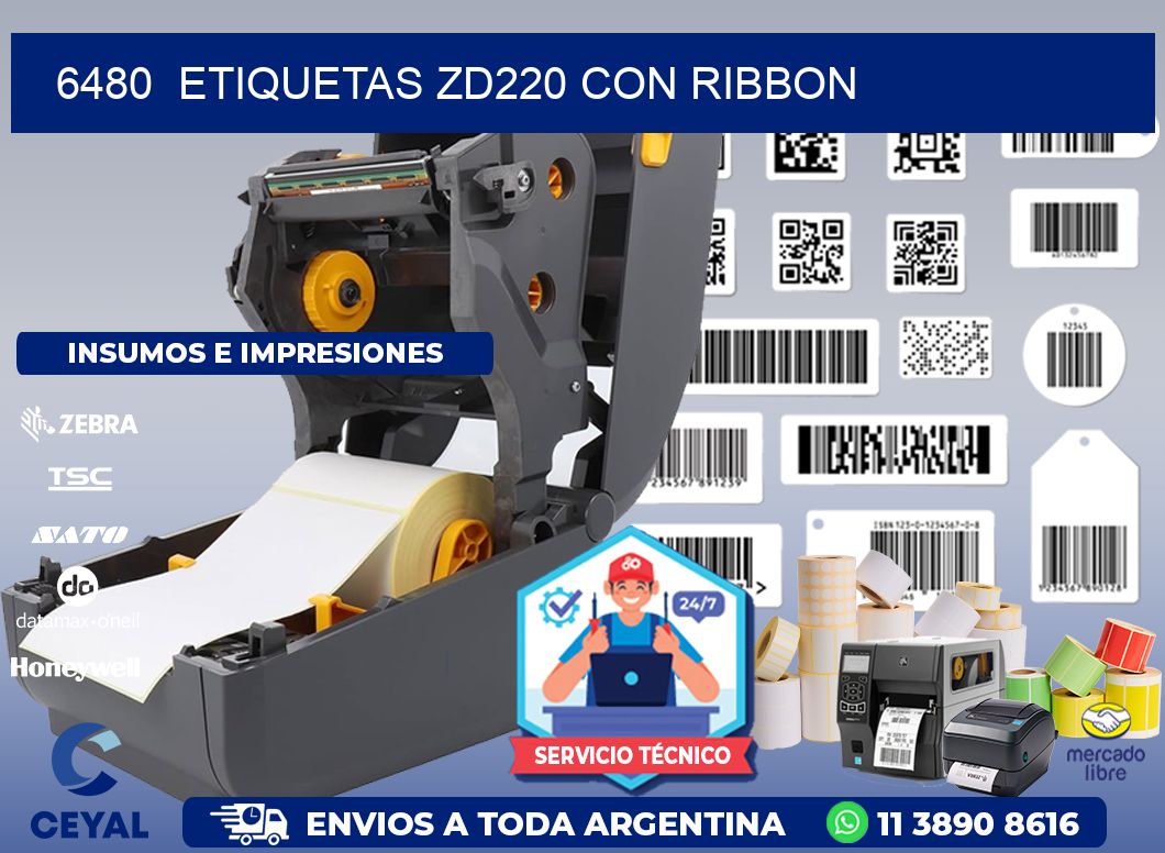 6480 ETIQUETAS ZD220 CON RIBBON