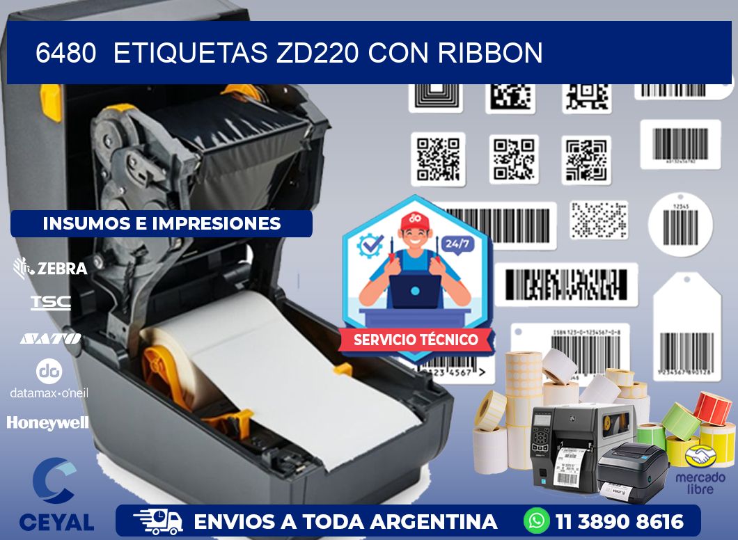 6480 ETIQUETAS ZD220 CON RIBBON