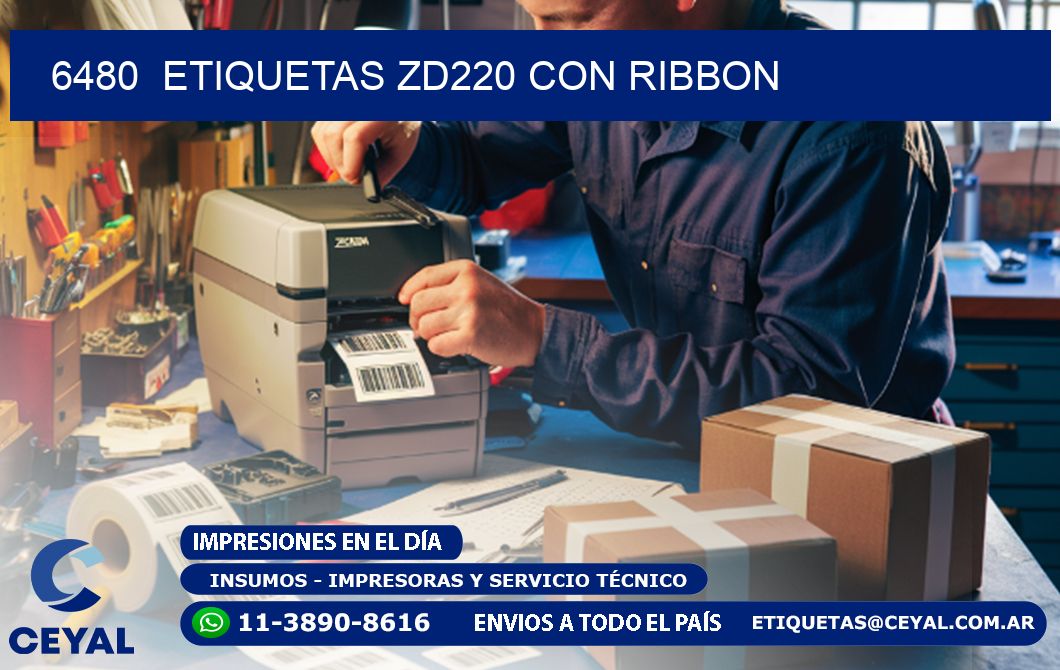 6480 ETIQUETAS ZD220 CON RIBBON