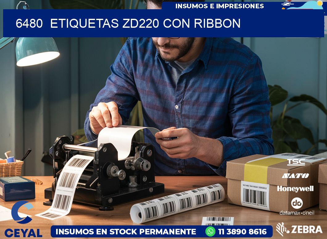 6480  ETIQUETAS ZD220 CON RIBBON