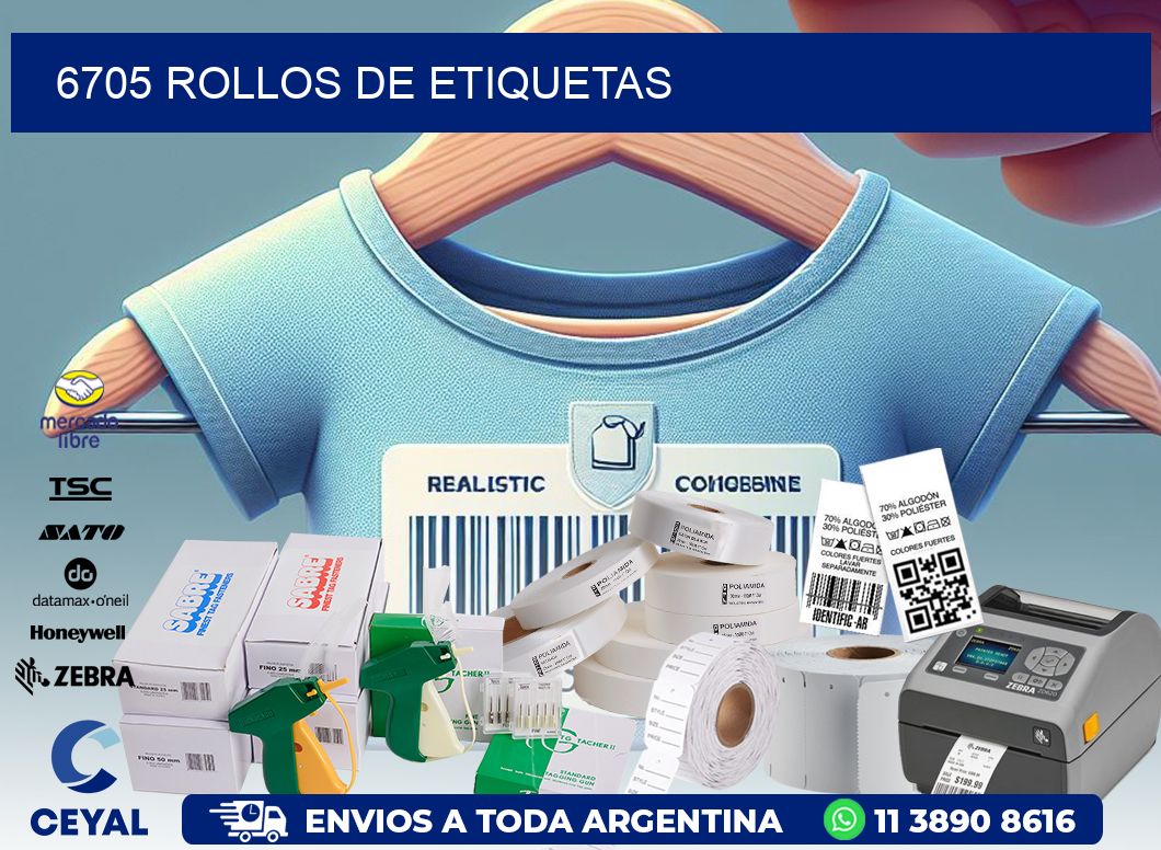 6705 ROLLOS DE ETIQUETAS