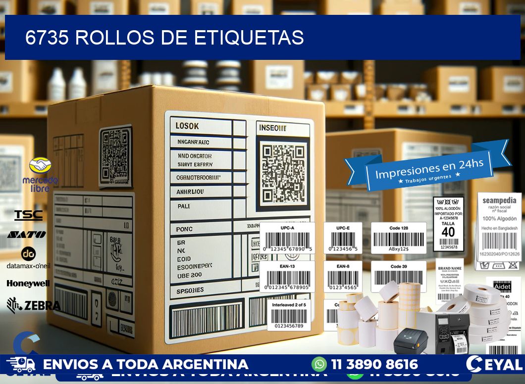 6735 ROLLOS DE ETIQUETAS