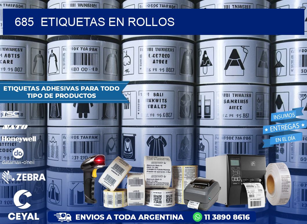 685 ETIQUETAS EN ROLLOS