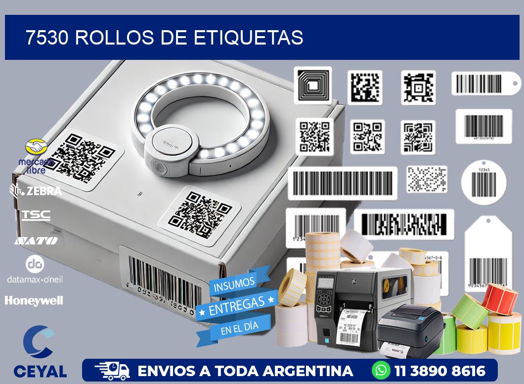 7530 ROLLOS DE ETIQUETAS