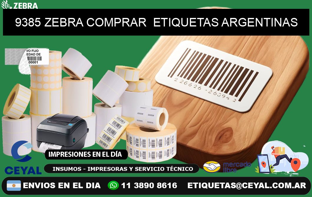 9385 ZEBRA COMPRAR ETIQUETAS ARGENTINAS