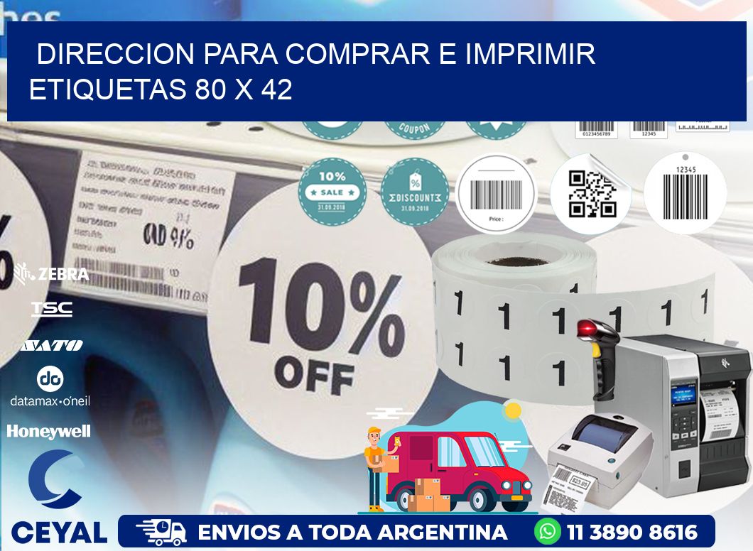 DIRECCION PARA COMPRAR E IMPRIMIR ETIQUETAS 80 x 42