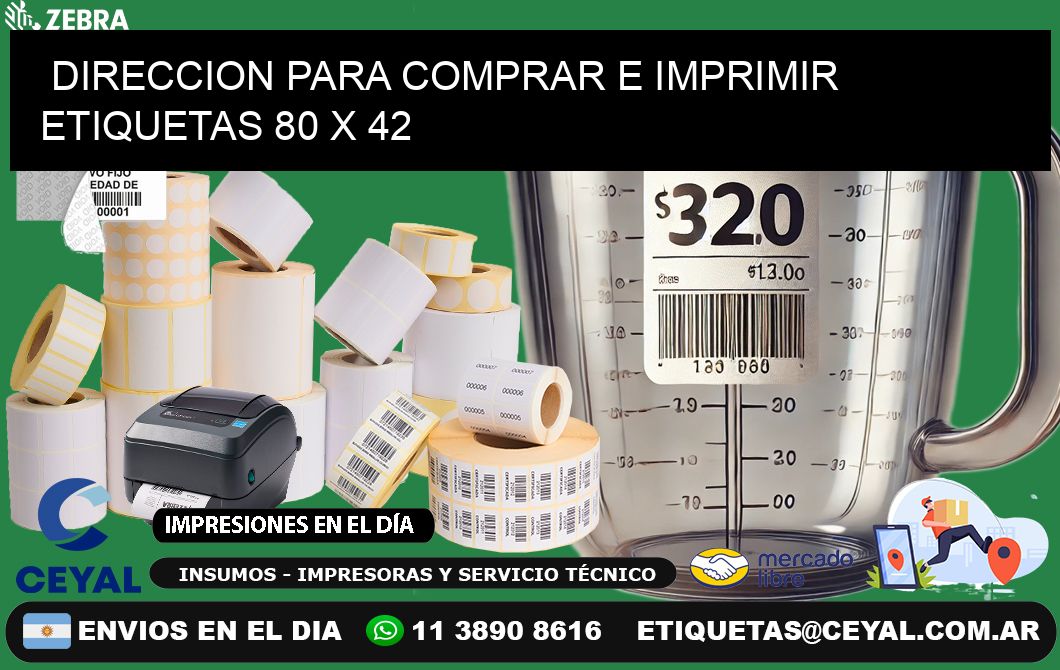 DIRECCION PARA COMPRAR E IMPRIMIR ETIQUETAS 80 x 42