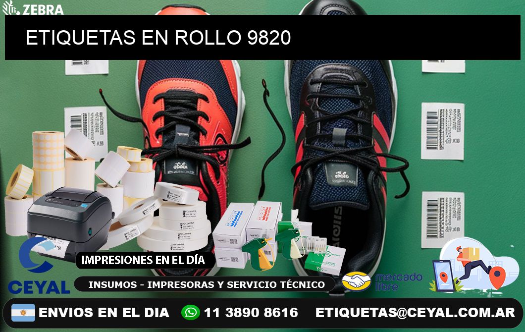 ETIQUETAS EN ROLLO 9820