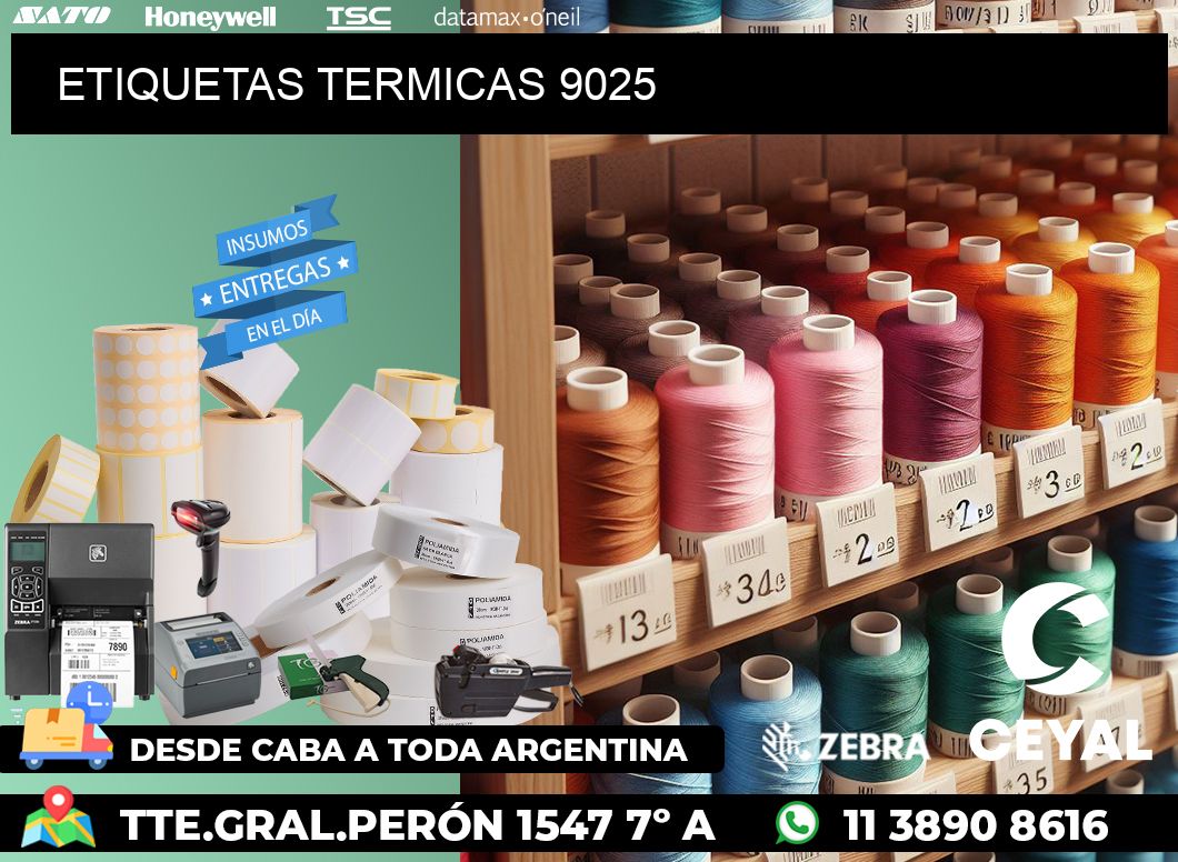 ETIQUETAS TERMICAS 9025