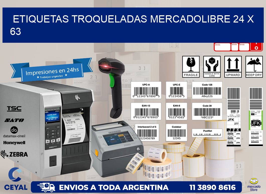 ETIQUETAS TROQUELADAS MERCADOLIBRE 24 x 63