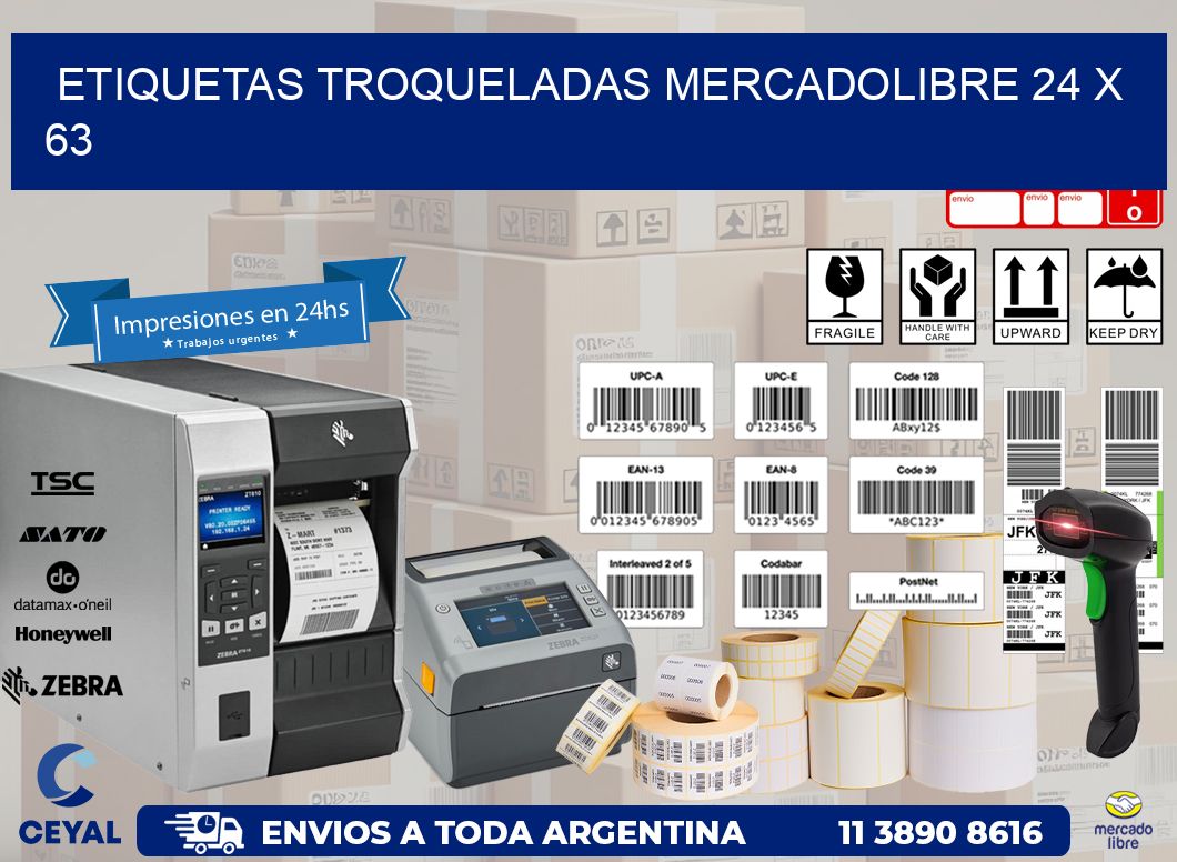 ETIQUETAS TROQUELADAS MERCADOLIBRE 24 x 63