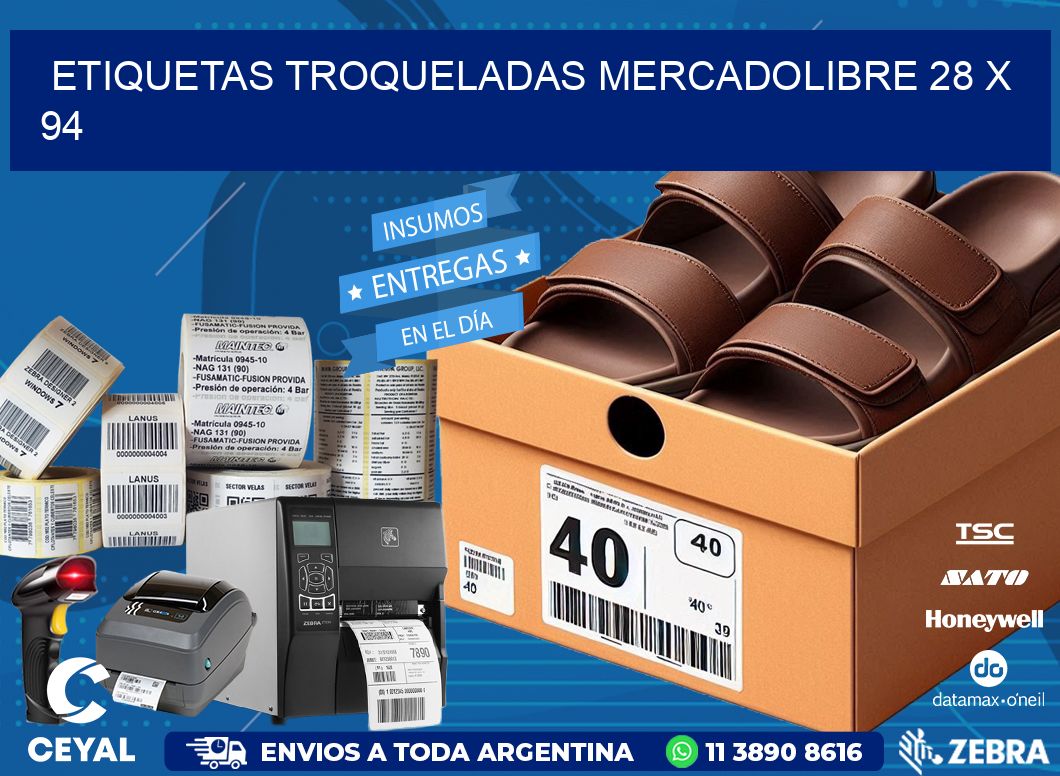 ETIQUETAS TROQUELADAS MERCADOLIBRE 28 x 94