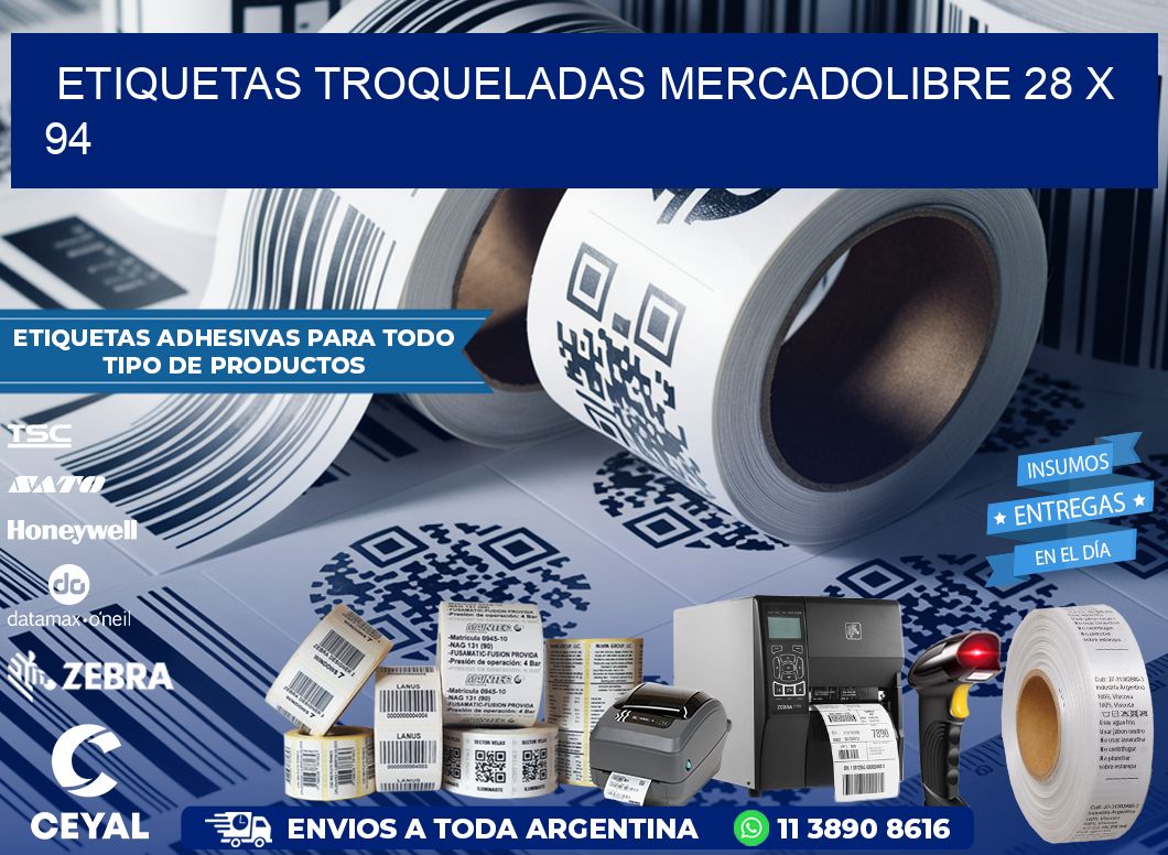 ETIQUETAS TROQUELADAS MERCADOLIBRE 28 x 94