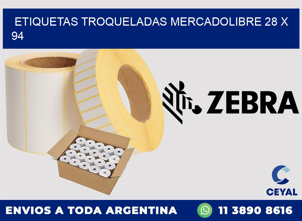 ETIQUETAS TROQUELADAS MERCADOLIBRE 28 x 94