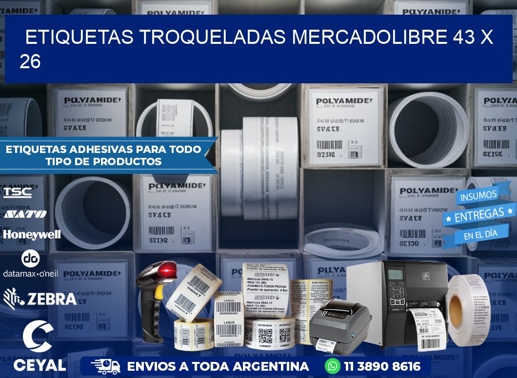ETIQUETAS TROQUELADAS MERCADOLIBRE 43 x 26