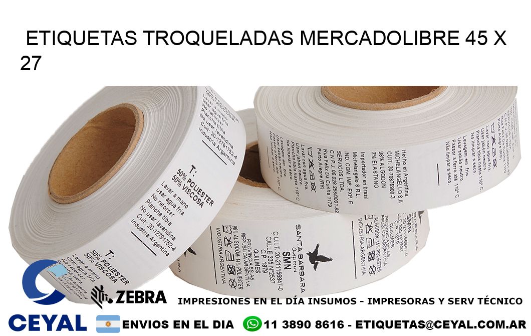 ETIQUETAS TROQUELADAS MERCADOLIBRE 45 x 27