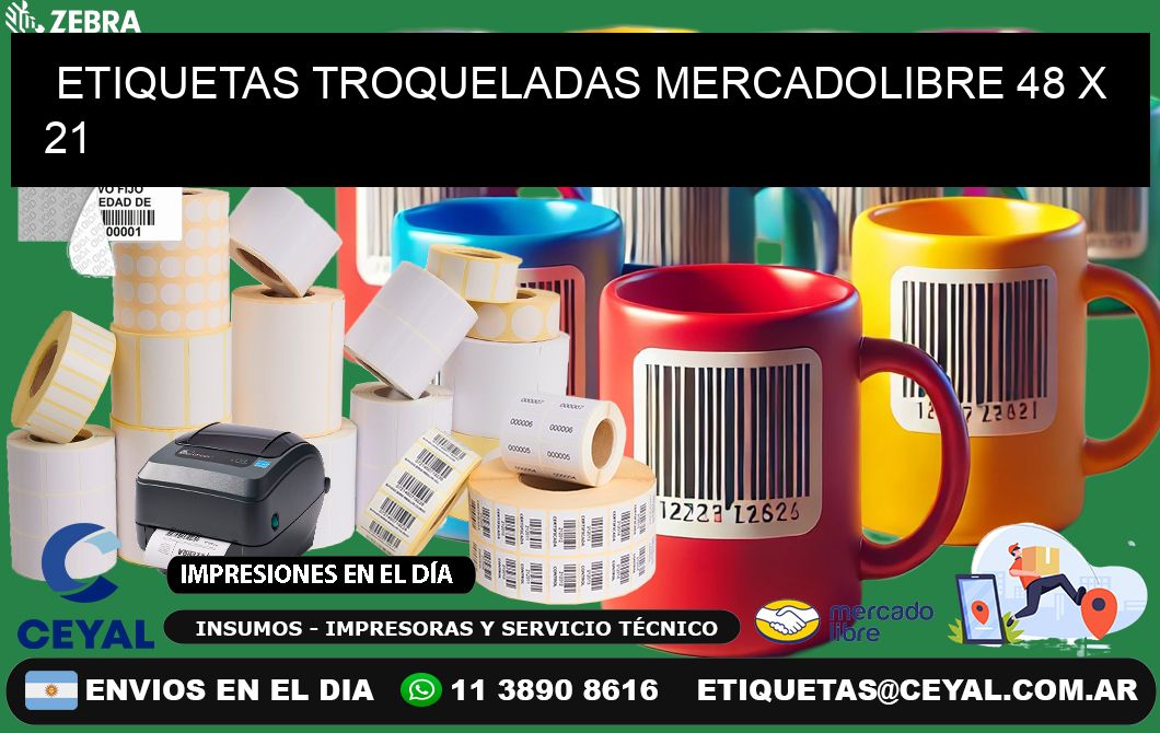 ETIQUETAS TROQUELADAS MERCADOLIBRE 48 x 21