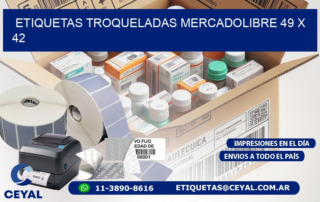 ETIQUETAS TROQUELADAS MERCADOLIBRE 49 x 42