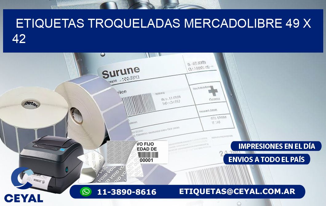 ETIQUETAS TROQUELADAS MERCADOLIBRE 49 x 42